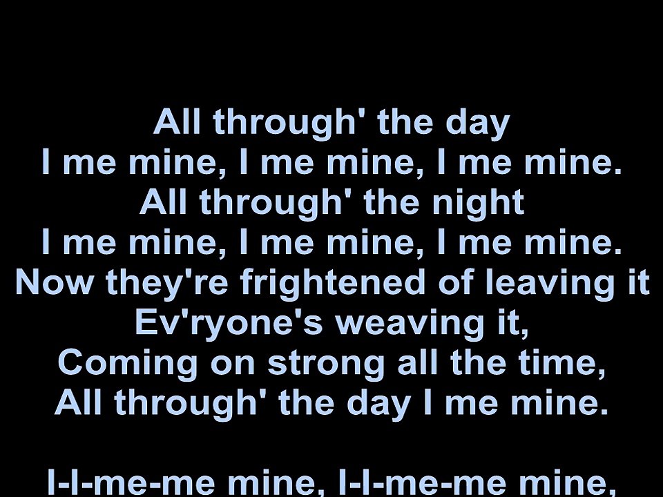 Beatles – I Me Mine Lyrics