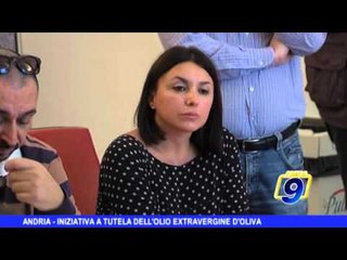 ANDRIA | Olio tunisino, iniziativa a tutela dell'extravergine d'oliva
