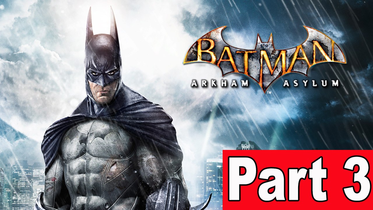 Batman Arkham Asylum Walkthrough Part 3 - Gameplay