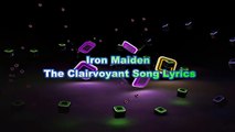 Iron Maiden – The Clairvoyant Song Lyrics