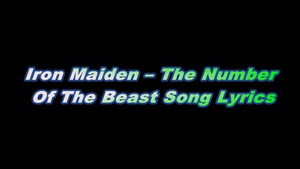 Iron Maiden – The Number Of The Beast Song Lyrics