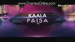 Kaala Paisa Pyaar Episode 44 - Urdu1 in High Quality 2nd October 2015