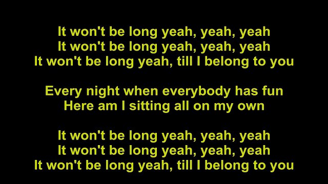 Beatles – It Won't Be Long Lyrics