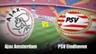 Ajax vs PSV Eindhoven 1-2 All Goals & Highlights