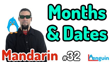 Learn Mandarin Chinese - Months and Dates (Lesson 32)