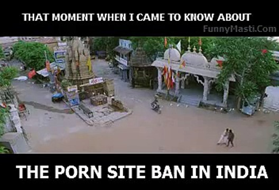 When I Came To Know About The X Site Ban In India Funny Video On Dailymotion