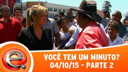 Você Tem Um Minuto? - 04/10/15 - Parte 2