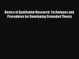 AudioBook Basics of Qualitative Research: Techniques and Procedures for Developing Grounded