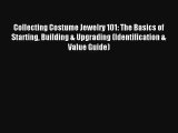 AudioBook Collecting Costume Jewelry 101: The Basics of Starting Building & Upgrading (Identification