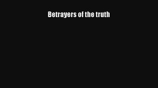 AudioBook Betrayers of the truth Free