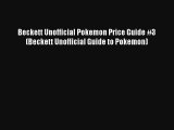 AudioBook Beckett Unofficial Pokemon Price Guide #3 (Beckett Unofficial Guide to Pokemon) Free