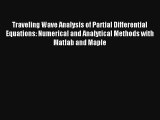 AudioBook Traveling Wave Analysis of Partial Differential Equations: Numerical and Analytical