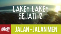 Jalan2Men 2015 - Sumbawa - Lakey-Lakey Sejati - Part 2