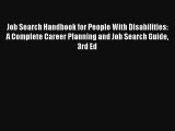 Job Search Handbook for People With Disabilities: A Complete Career Planning and Job Search