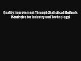 AudioBook Quality Improvement Through Statistical Methods (Statistics for Industry and Technology)