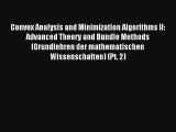 AudioBook Convex Analysis and Minimization Algorithms II: Advanced Theory and Bundle Methods