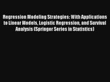 AudioBook Regression Modeling Strategies: With Applications to Linear Models Logistic Regression