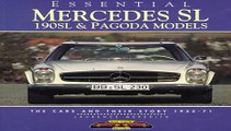 Essential Mercedes-Benz Sl: 190Sl   Pagoda Models : The Cars and  Free Download Book