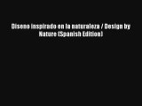 Diseno inspirado en la naturaleza / Design by Nature (Spanish Edition) Download Free