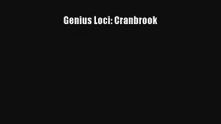 Genius Loci: Cranbrook Read Online Free