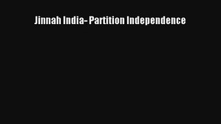Jinnah India- Partition Independence Read Online Free