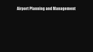 Airport Planning and Management Download Book Free