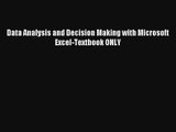 AudioBook Data Analysis and Decision Making with Microsoft Excel-Textbook ONLY Download
