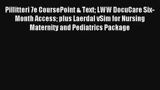 Read Pillitteri 7e CoursePoint & Text LWW DocuCare Six-Month Access plus Laerdal vSim for Nursing