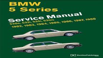 BMW 5 Series (E28) Service Manual: 1982, 1983, 1984, 1985, 1986,  Free Book Download