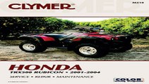 Honda TRX500F 2001-2004 (Clymer Motorcycle Repair) Free Download Book