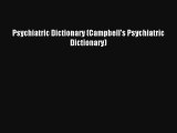 Read Psychiatric Dictionary (Campbell's Psychiatric Dictionary) PDF Free