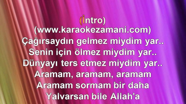 İbrahim Tatlıses - Aramam - 2004 TÜRKÇE KARAOKE
