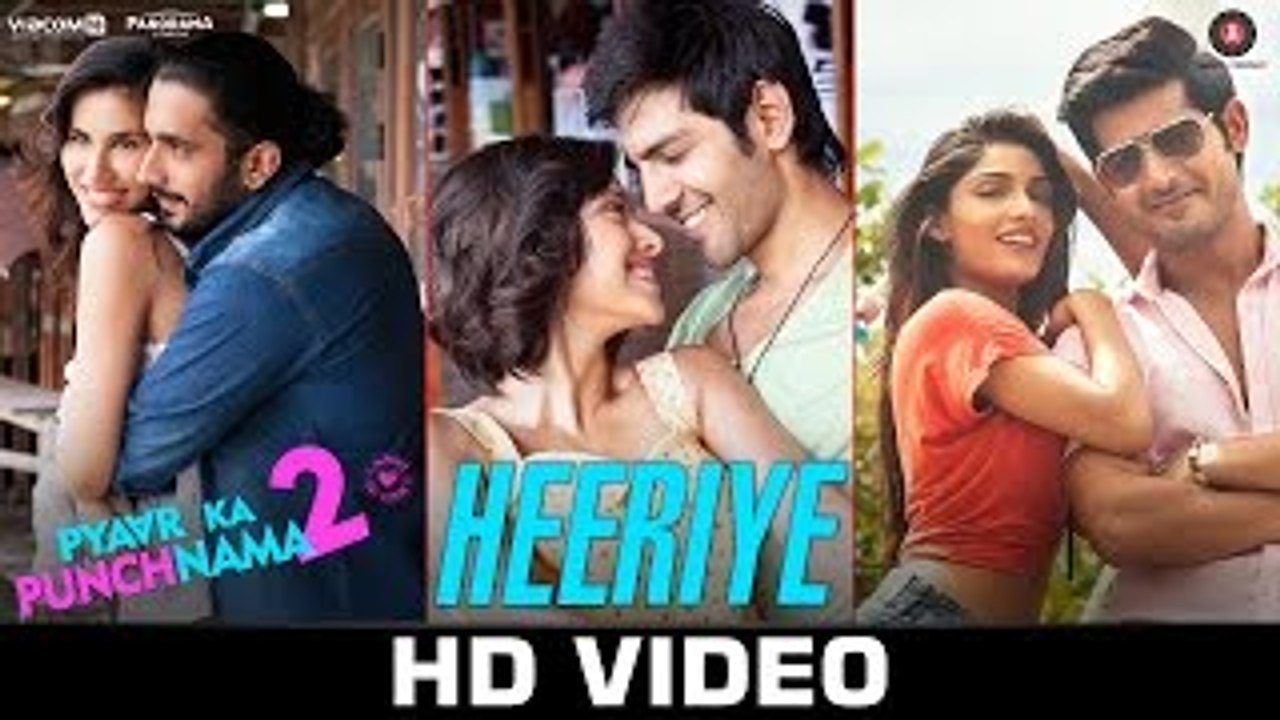 Heeriye  Official Video  Pyaar Ka Punchnama 2  Mohit Chauhan  Hitesh Sonik