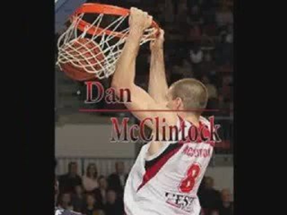 HIGHLIGHTS 2007 Dan McClintock