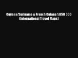 Guyana/Suriname & French Guiana 1:850 000 (International Travel Maps) Book Download Free