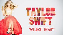 Taylor Swift - Wildest Dreams (Official Lyrics)