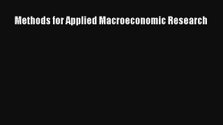 Methods for Applied Macroeconomic Research Read Download Free