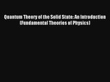 AudioBook Quantum Theory of the Solid State: An Introduction (Fundamental Theories of Physics)