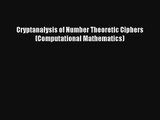 AudioBook Cryptanalysis of Number Theoretic Ciphers (Computational Mathematics) Download