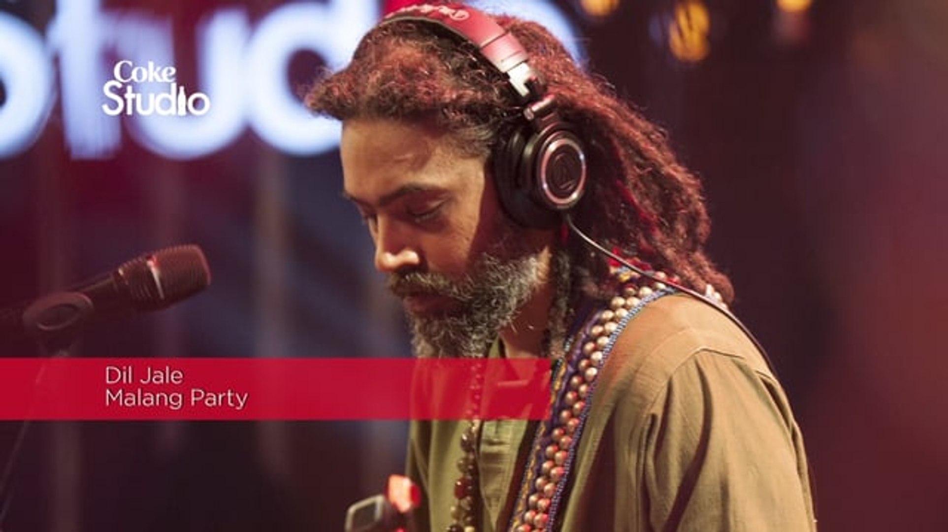⁣Coke Studio - Malang Party, Dil Jale, Coke Studio Season 8, Episode 7