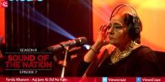 Coke Studio - Farida Khanum, Aaj Jane Ki Zid Na Karo, Coke Studio, Season 8, Episode 7