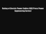 Read Rating of Electric Power Cables (IEEE Press Power Engineering Series) PDF Free
