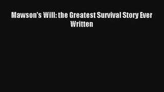 AudioBook Mawson's Will: the Greatest Survival Story Ever Written Online