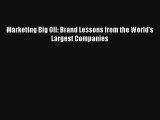 Read Marketing Big Oil: Brand Lessons from the World's Largest Companies Ebook Free