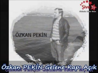 Özkan PEKİN - Gelene Kapı Açık