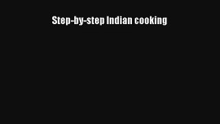 Step-by-step Indian cooking Free Download Book
