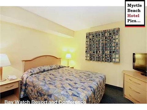 Bay Watch Resort and Conference Center | Hotel pics in Myrtle | Check-in: 16:00 Check-out: 11:00