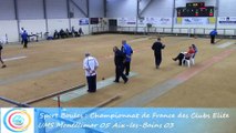 Second tour intégral, Montélimar contre Aix-les-Bains, Club Elite Masculin J1, Sport Boules, saison 2015 / 2016