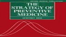 The Strategy of Preventive Medicine (Oxford Medical Publications) Free Book Download