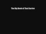 The Big Book of Thai Curries Download Free Book
